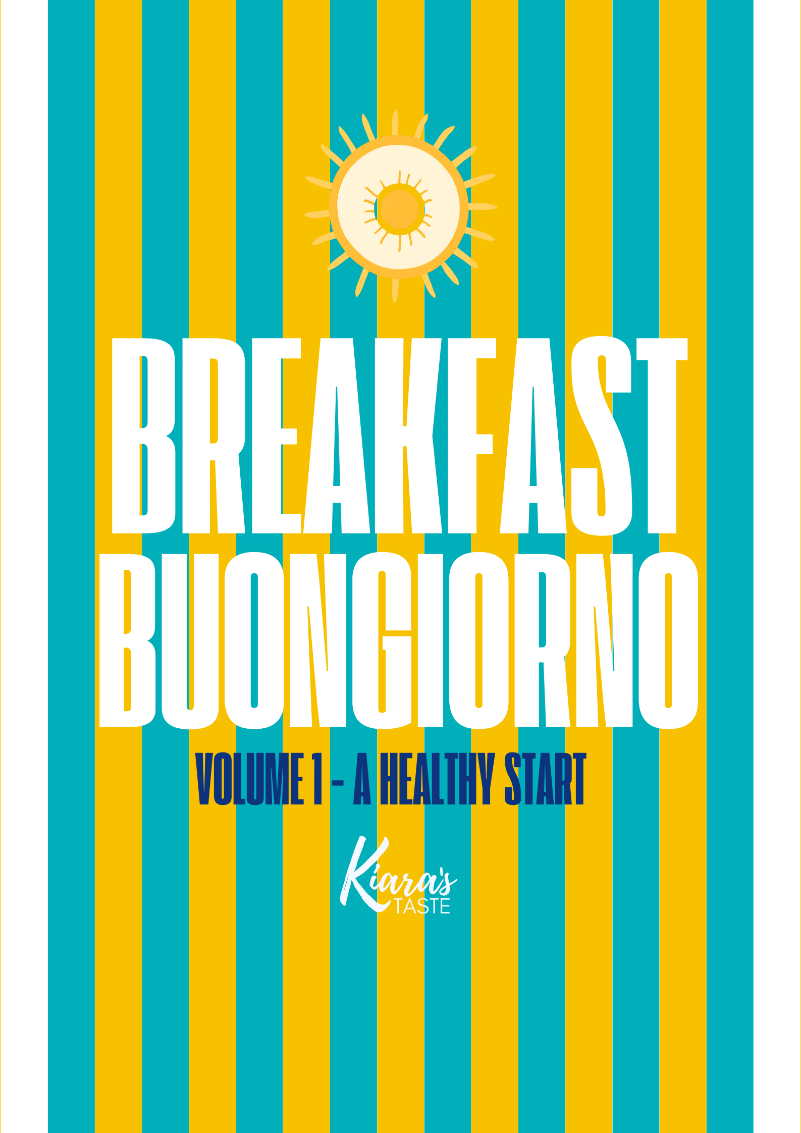 Breakfast Buongiorno - Volume 1 A Happy Start